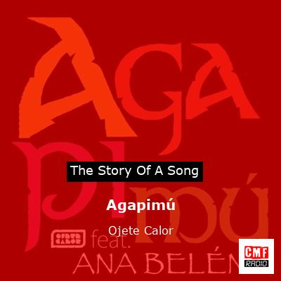 Agapimú – Ojete Calor