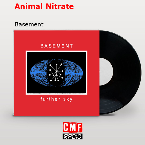 Animal Nitrate – Basement