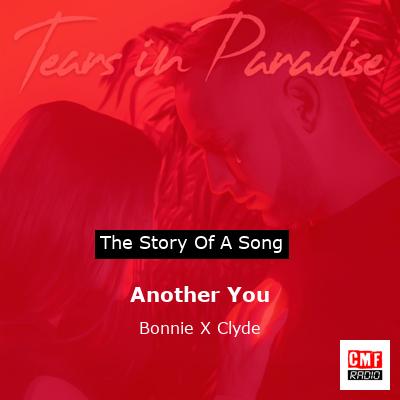 Another You – Bonnie X Clyde
