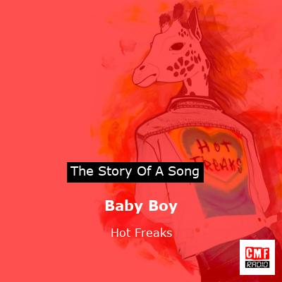Baby Boy – Hot Freaks