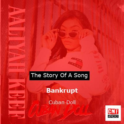 Bankrupt – Cuban Doll
