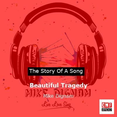 final cover Beautiful Tragedy Mike Dignam