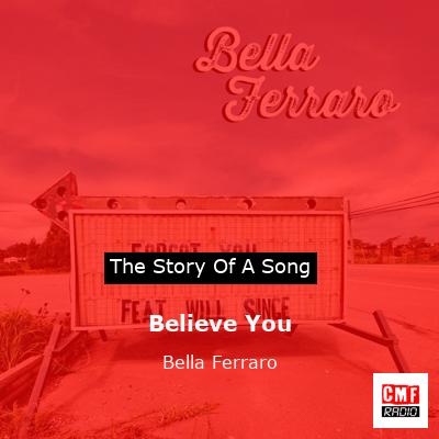 Believe You – Bella Ferraro