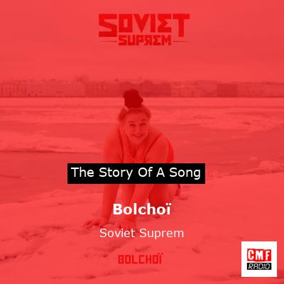 Bolchoï – Soviet Suprem