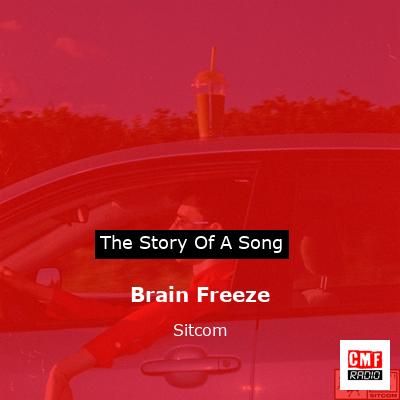 Brain Freeze – Sitcom