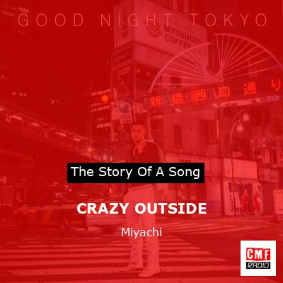 CRAZY OUTSIDE – Miyachi