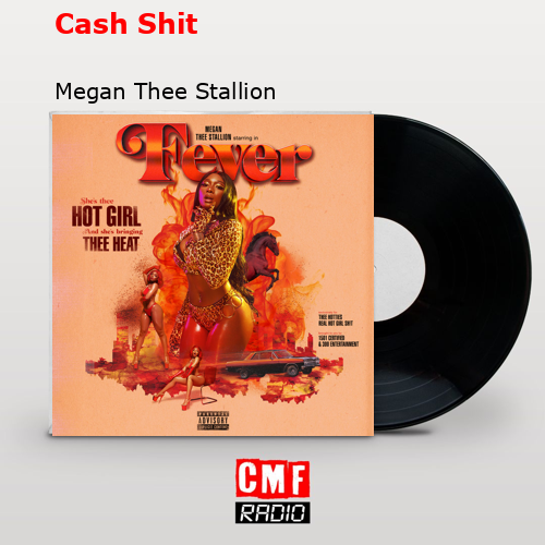 Cash Shit – Megan Thee Stallion