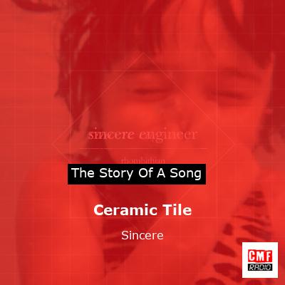 Ceramic Tile – Sincere