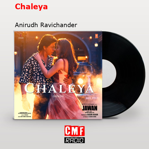 Chaleya – Anirudh Ravichander