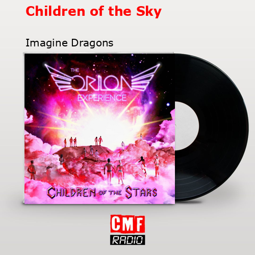 final cover Children of the Sky Imagine Dragons
