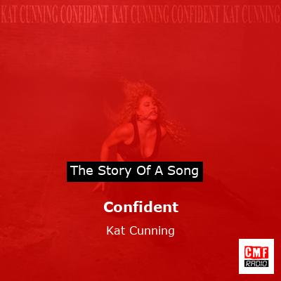 Confident – Kat Cunning