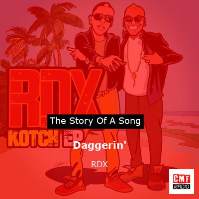 Daggerin’ – RDX