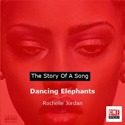 Dancing Elephants – Rochelle Jordan