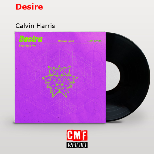 Desire – Calvin Harris