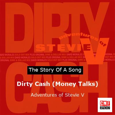Dirty Cash (Money Talks) – Adventures of Stevie V