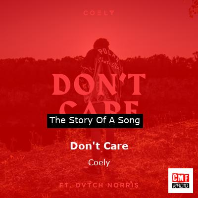 Don’t Care – Coely