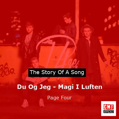 Du Og Jeg – Magi I Luften – Page Four
