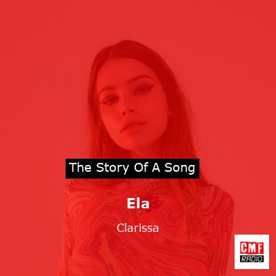 Ela – Clarissa