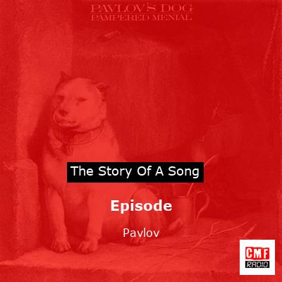 Episode – Pavlov