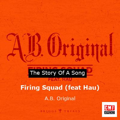 final cover Firing Squad feat Hau A.B. Original