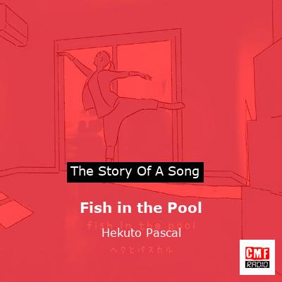 final cover Fish in the Pool Hekuto Pascal