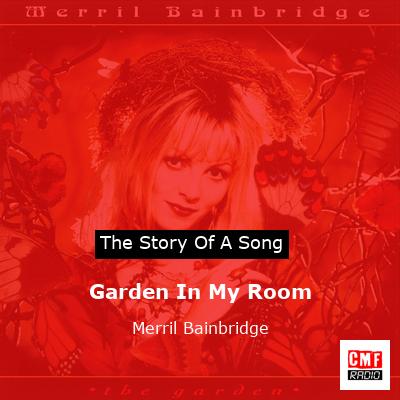 Garden In My Room – Merril Bainbridge