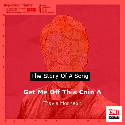 final cover Get Me Off This Coin A Travis Morrison