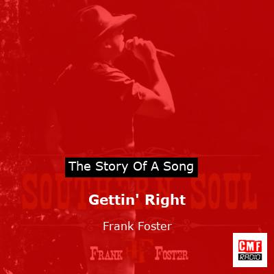 Gettin’ Right – Frank Foster