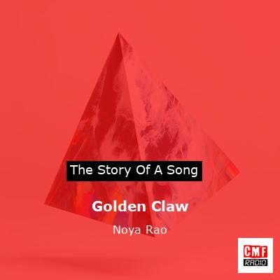 Golden Claw – Noya Rao