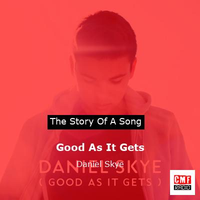 final cover Good As It Gets Daniel Skye
