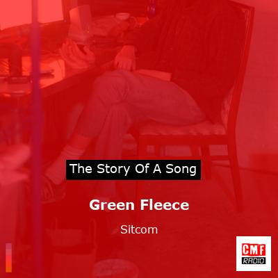 Green Fleece – Sitcom