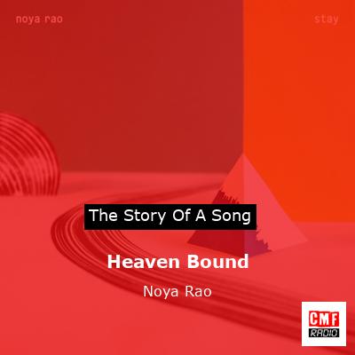 Heaven Bound – Noya Rao