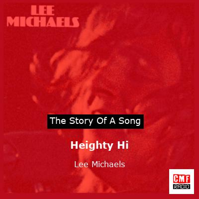Heighty Hi – Lee Michaels