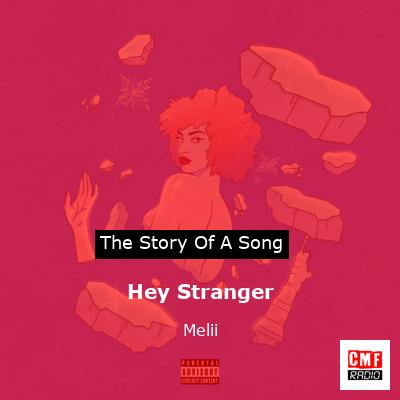 Hey Stranger – Melii