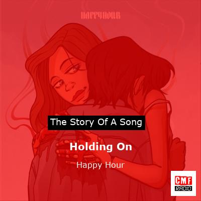 final cover Holding On Happy Hour