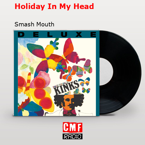 final cover Holiday In My Head Smash Mouth