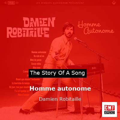 Homme autonome – Damien Robitaille