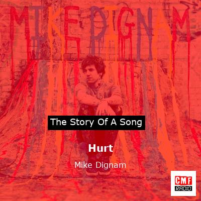 Hurt – Mike Dignam