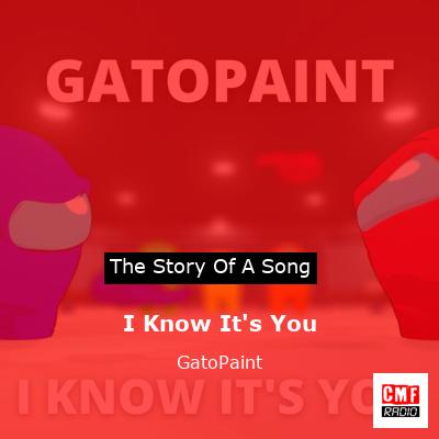 I Know It’s You – GatoPaint