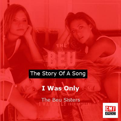 final cover I Was Only The Beu Sisters