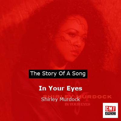 In Your Eyes – Shirley Murdock