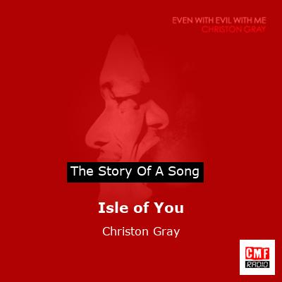 Isle of You – Christon Gray