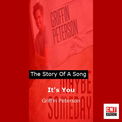It’s You – Griffin Peterson