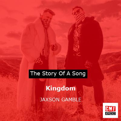 Kingdom – JAXSON GAMBLE