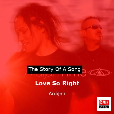 Love So Right – Ardijah