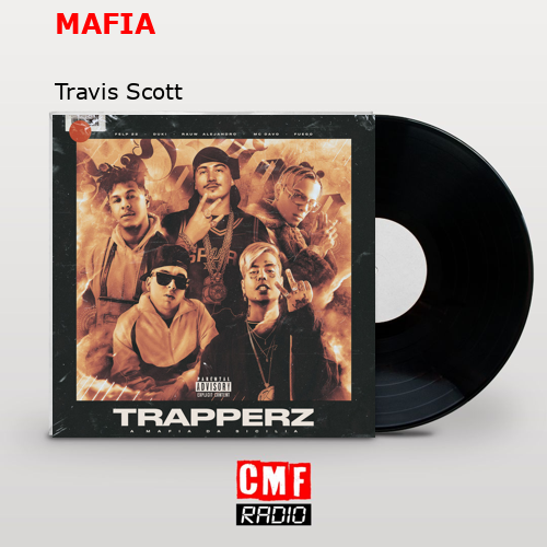 MAFIA – Travis Scott