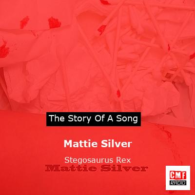 Mattie Silver – Stegosaurus Rex