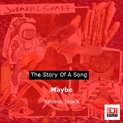 Maybe – Jurassic Shark