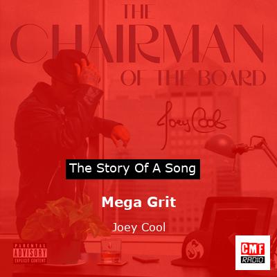 Mega Grit – Joey Cool
