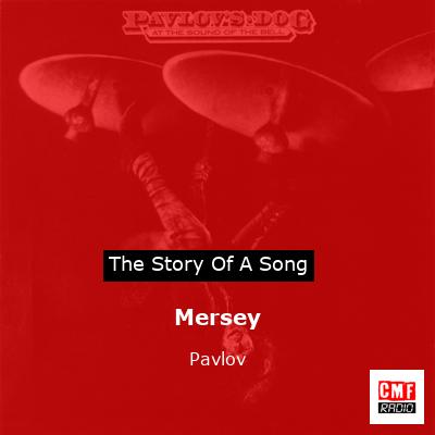 Mersey – Pavlov